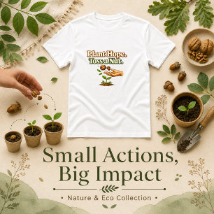 Plant Hoop Gooi een Noot T-shirt