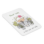 Plant Lady/Funny Quote Magneet (Rechterzijde)