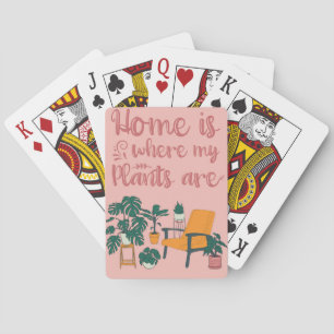 Plant Lover Home is waar mijn Planten zijn Pokerkaarten