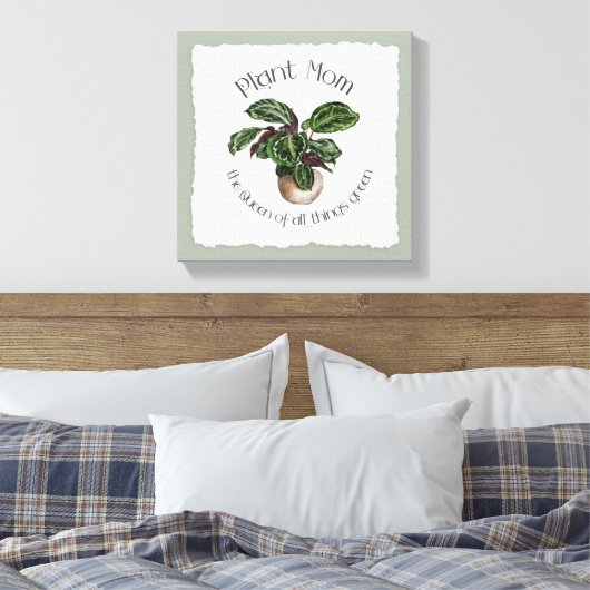 Plant Mam - De koningin der Dingen Groen Canvas Afdruk (Insitu (Slaapkamer))