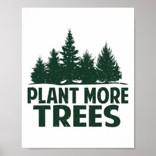 Plant Meer Bomen Earth Day Happy Arbor Day Plant T Poster