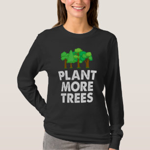 Plant Meer Bomen Milieuactivist Natuur T-shirt