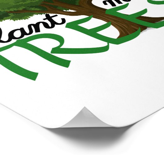 Plant more trees - tree design and quote  poster (Hoek)