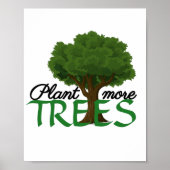 Plant more trees - tree design and quote  poster (Voorkant)