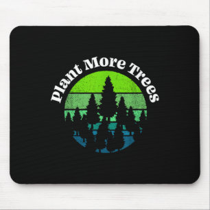 Plant More Trees Tree Hugger Earth Day Omgeving Muismat