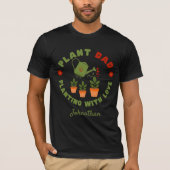Plant Pap Planten met Liefde Gepersonaliseerd T-shirt (Voorkant)