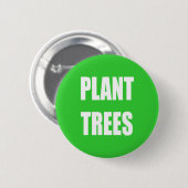 Plant Trees Ronde Button 5,7 Cm (Voorkant /achterkant)