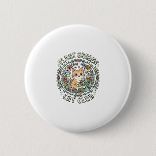 Plant Tuin Kat Grappige Kat Liefhebber Ontwerp - P Ronde Button 5,7 Cm