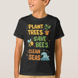 Planten, bijen sparen, Zeeen schoonmaken – Milieuv T-shirt