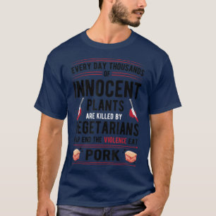 Planten die door vegetariërs zijn gedood, stoppen t-shirt