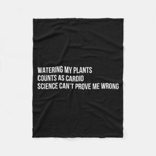 Planten Humor Grappige Tuinieren Sarcastische Quot Fleece Deken
