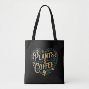 Planten & Koffie Grappige Tuinieren Plantenliefheb Draagtas