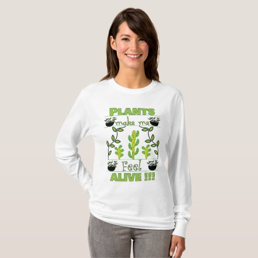 Planten laten me voelen dat ik me benieuwd voel Pl T-shirt (Voorkant volledig)
