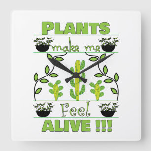 Planten maken me levendig Planten Vierkante Klok