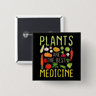 Planten zijn het beste medicijn Cool Veganistisch Vierkante Button 5,1 Cm