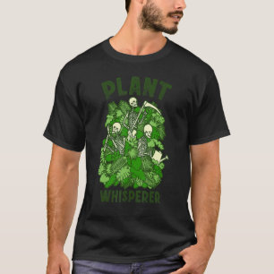 Plantenfluisteraar Tuinier Goth Skelet Tuinman T-shirt