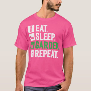 Plantenliefhebber Tuinieren Grappig Eten Slapen Tu T-shirt