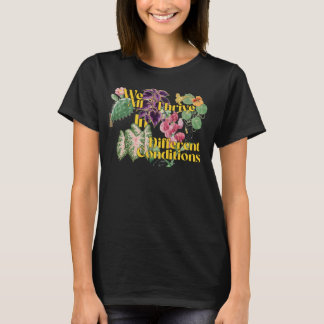 Plantenrassen gedijen onder verschillende omstandi t-shirt