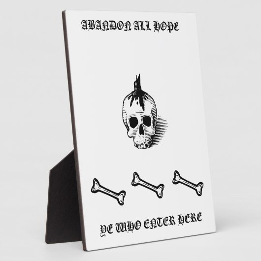 Plaque "ABANDON ALL HOPE" (Côté)