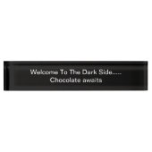 Plaque de bureau drôle thème humour chocolat (Devant)