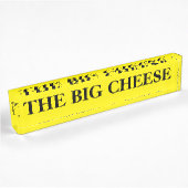 Plaque de bureau Le Grand Fromage pour le patron
