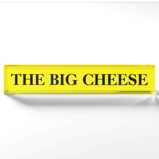 Plaque de bureau Le Grand Fromage pour le patron (Devant)