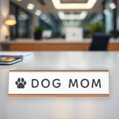 Plaque de bureau pour maman de chien