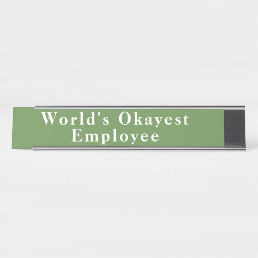Plaque de nom de l'employé le plus Okayest dans le (Devant)