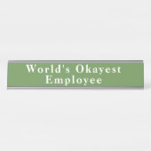 Plaque de nom de l'employé le plus Okayest dans le (Devant)