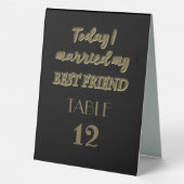 Plaque De Table Aujourd'hui, j'ai épousé mon meilleur ami (Verso)