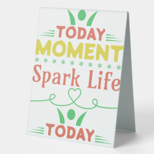 Plaque De Table Aujourd'hui Moment, Sac fourre-tout Spark Life