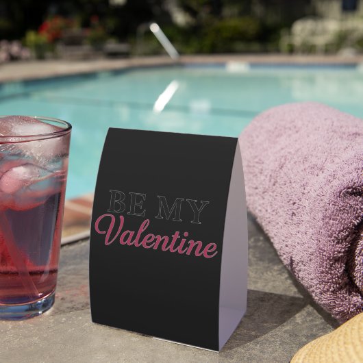PLAQUE DE TABLE BE MY VALENTINE (InVersositu (sur table))