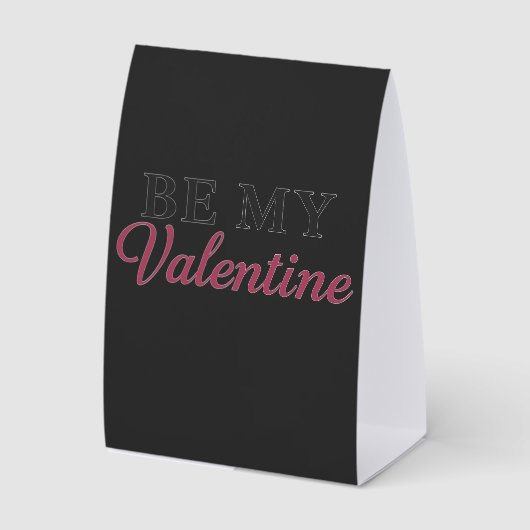 PLAQUE DE TABLE BE MY VALENTINE (Recto)