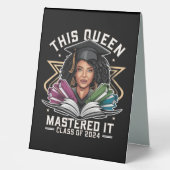 Plaque De Table Cette reine l'a maîtrisée Classe de 2024 Graduatio (Recto)