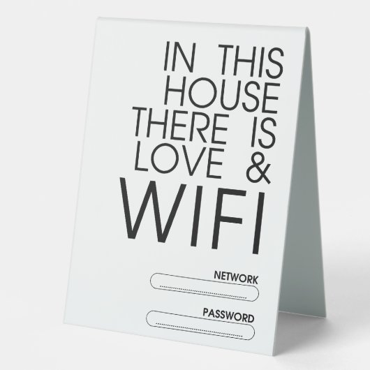 Plaque De Table Dans cette maison il y a l'amour et WiFi (Recto)