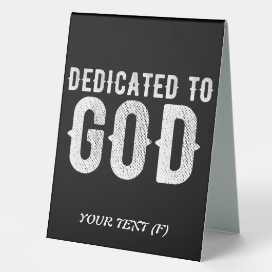 PLAQUE DE TABLE DÉDIÉ À DIEU COOL PERSONNALISABLE TEXTE BLANC (Recto)