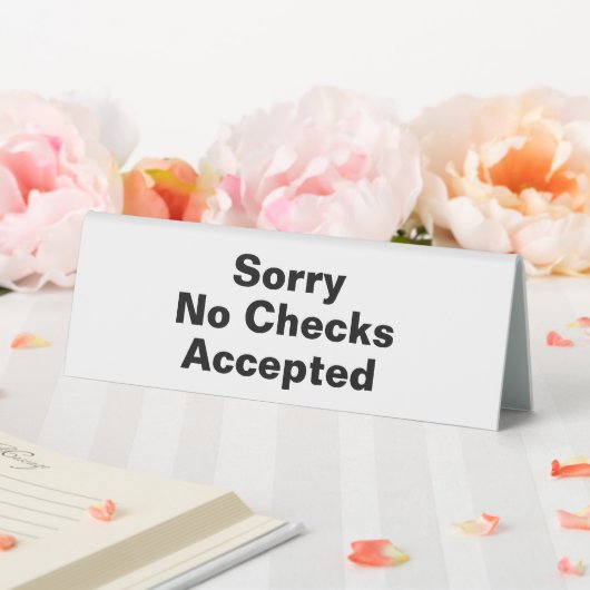 Plaque De Table Désolé, aucun chèque accepté blanc (In SItu (Mariage))