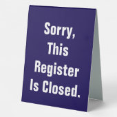Plaque De Table Désolé Ce Registre Est Fermé Bleu Double Côté (Verso)