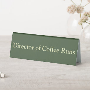 Plaque De Table Directeur des Courses de Café Drôle de Bureau Vert