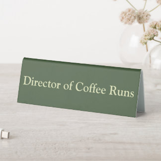 Plaque De Table Directeur des Courses de Café Drôle de Bureau Vert