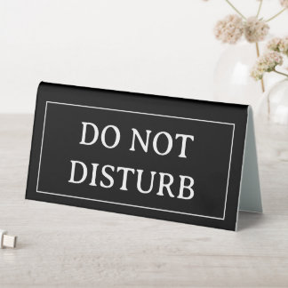 Plaque De Table DO NOT DISTURB | Plastic 6" X 3" Table Tent Sign