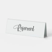 Plaque De Table Écriture blanche noire réservée (Recto)