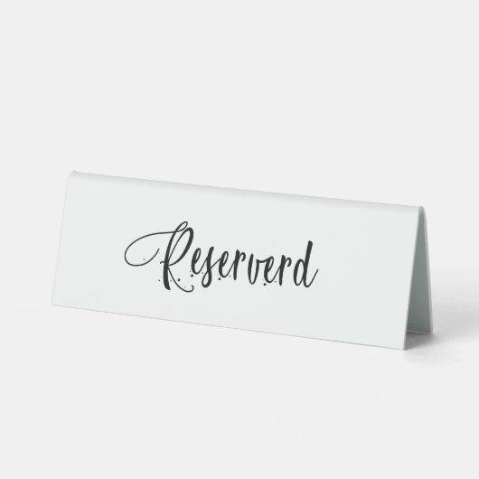 Plaque De Table Écriture blanche noire réservée (Recto)