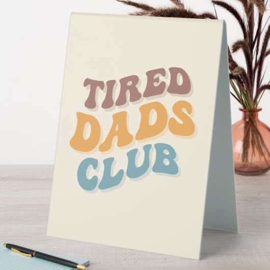 Plaque De Table Fatigué Dads Club Funny (En SItu (Tableau))
