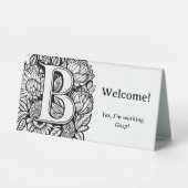 Plaque De Table Floral noir et blanc B Funny Bureau Message (Recto)