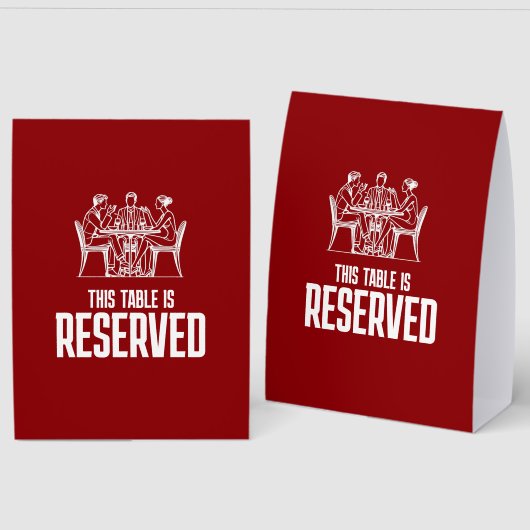 Plaque De Table High Impact This Table is Reserved (Recto/Verso)