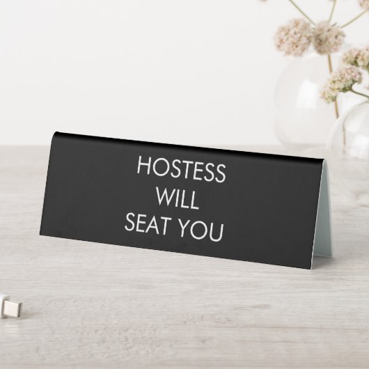 Plaque De Table Hostess Will Seat You  (En SItu (Tableau))