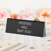 Plaque De Table Hostess Will Seat You  (In SItu (Mariage))