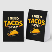 Plaque De Table J'ai besoin de tacos stat (Recto/verso)