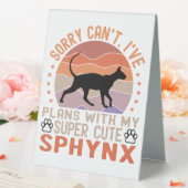 Plaque De Table J'ai des plans avec mon chat Sphynx (In SItu (Mariage))